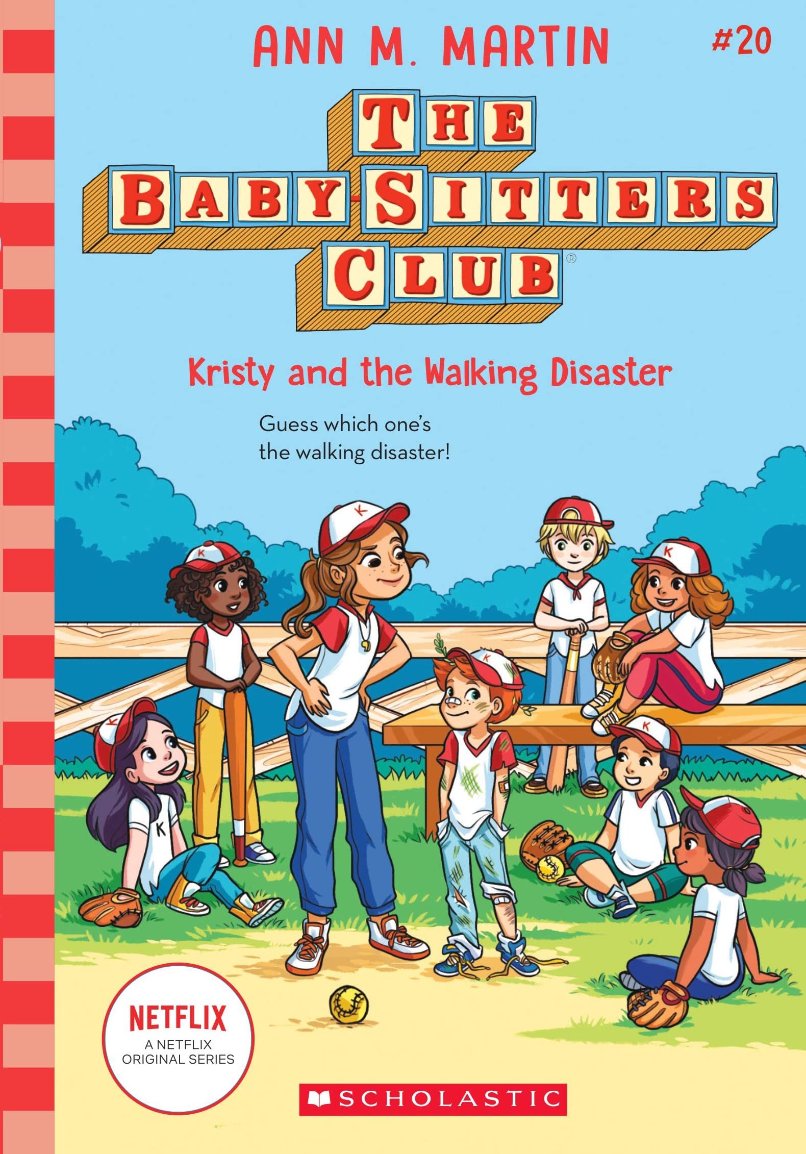 BabySitters Club #20: Kristy And The Walking Disaster (Netflix Edition) Ann M Martin