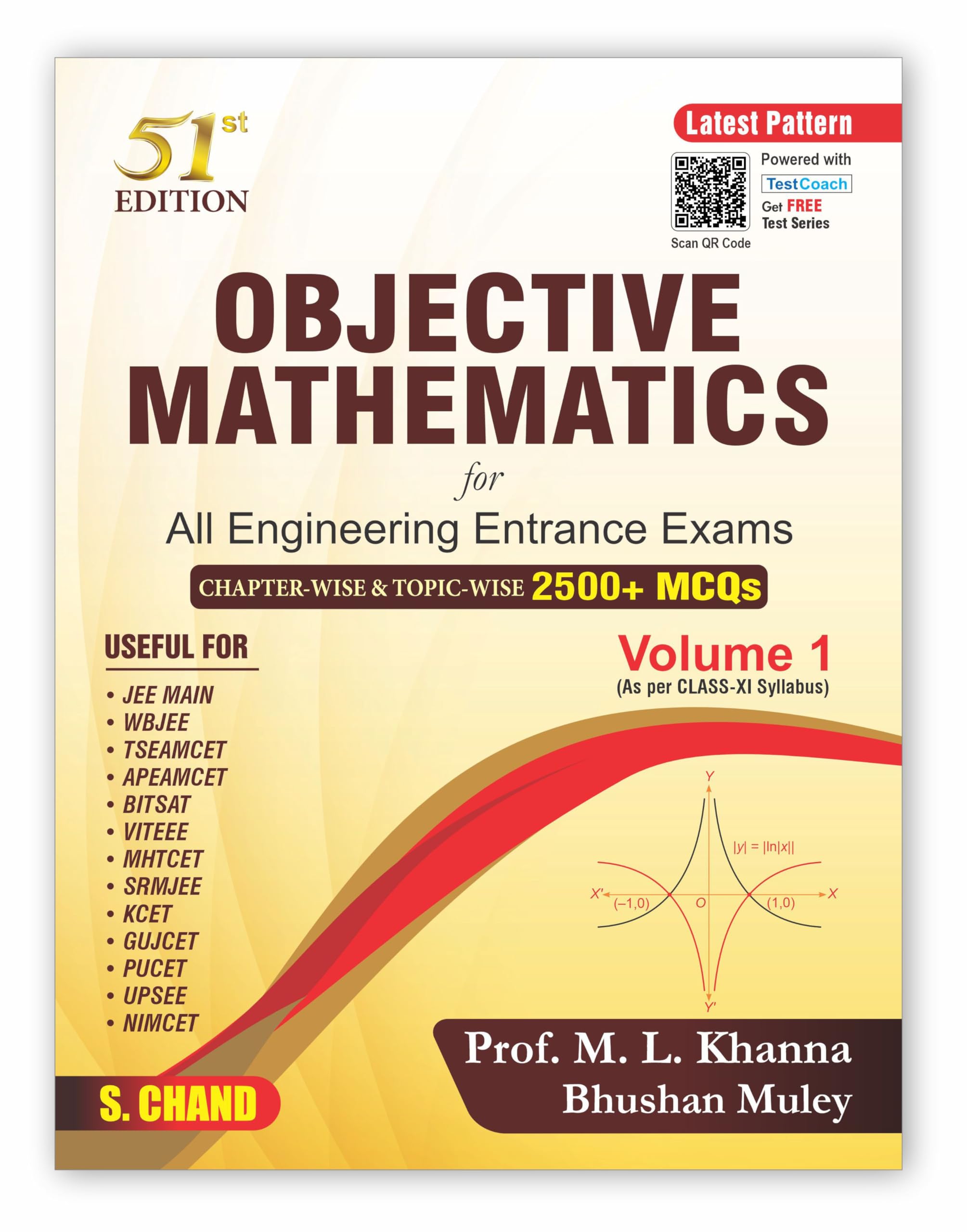 Objective Mathematics Vol 1 for All Engineering Entrance Exams (51 Edition) | Chapterwise & Topicwise 2500+ MCQs | As per clas