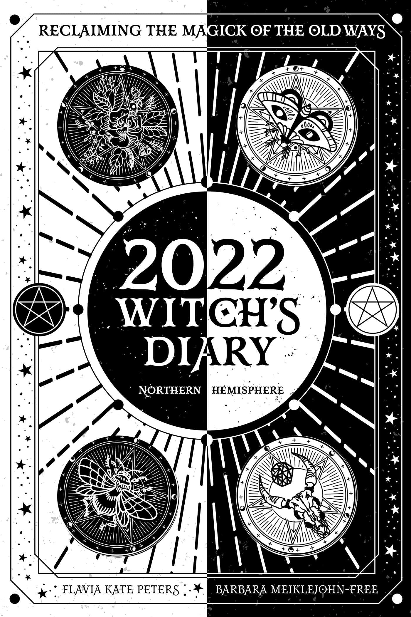 2022 Witchs Diary: Reclaiming the Magick of the Old Ways
