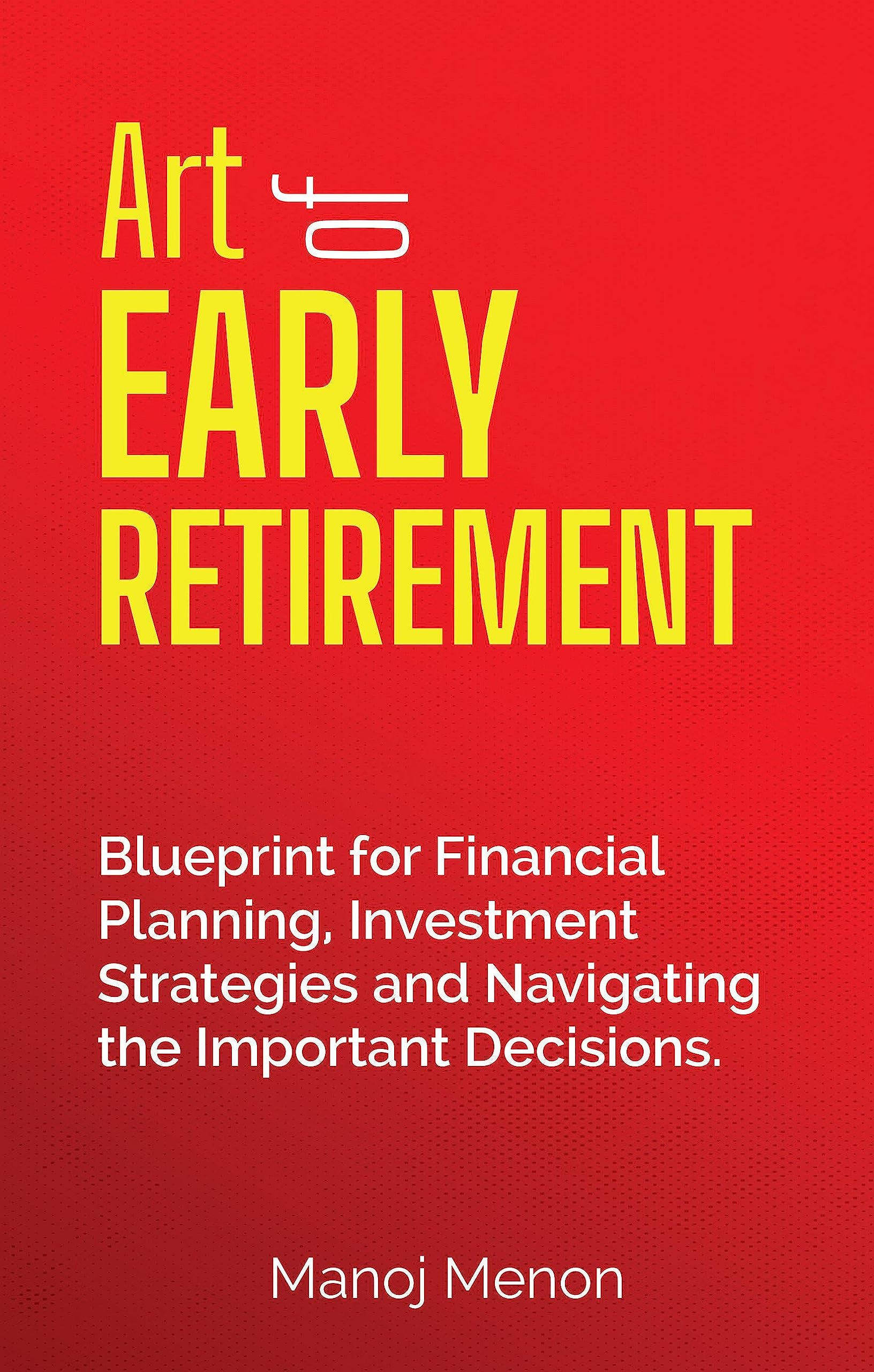 Art of Early Retirement