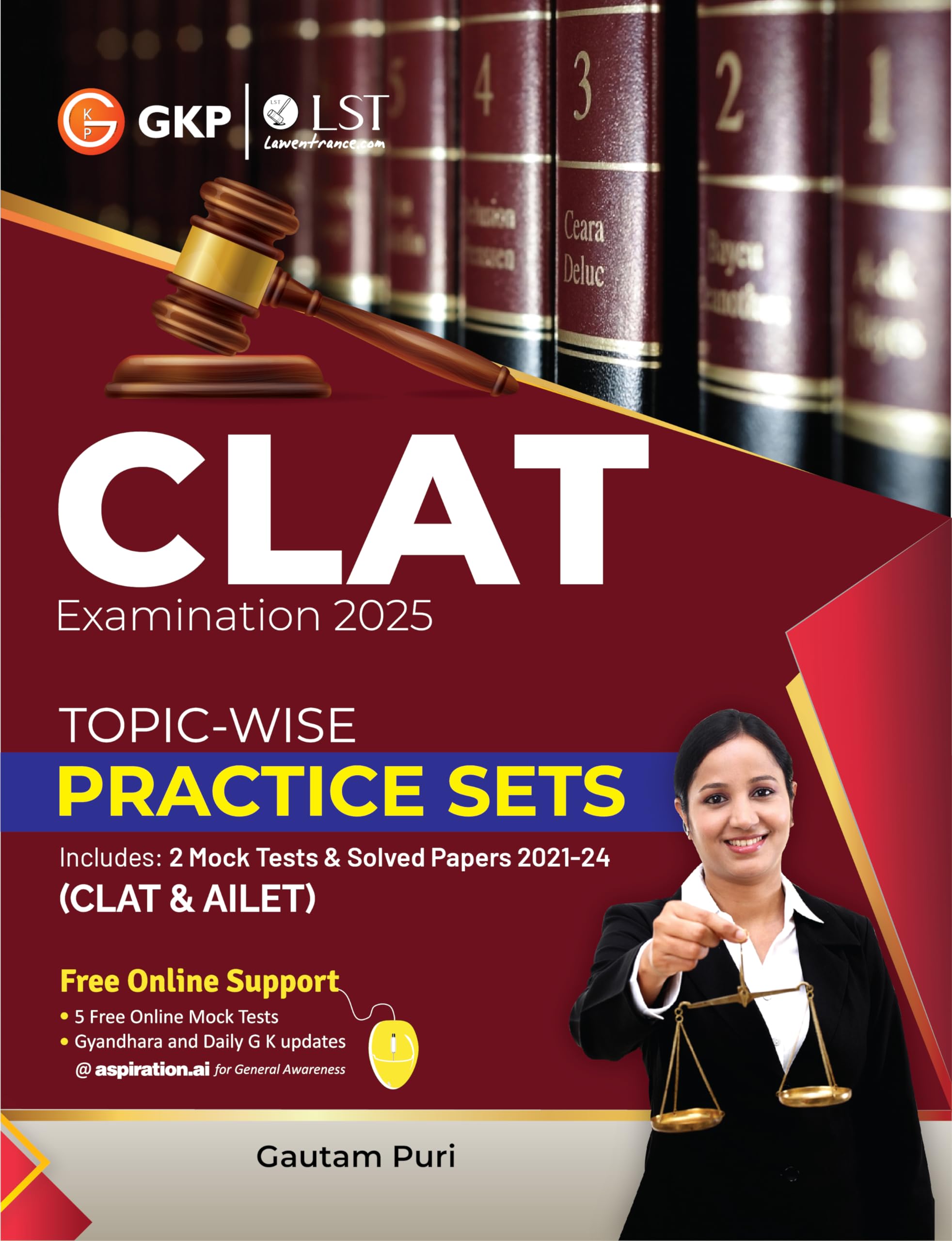 GKP CLAT 2025 : TopicWise Practice Sets (Includes 2 Mock tests & Solved papers 202124)