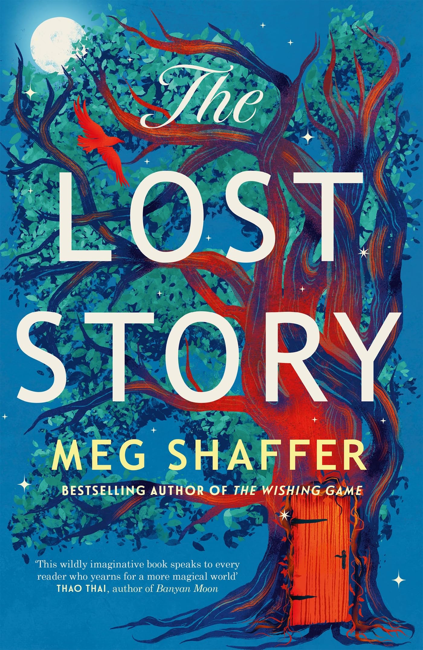 Lost Story: The Gorgeous: The Gorgeous, Heartwarming GrownUp Fairytale By The Beloved Author Of The Wishing Game