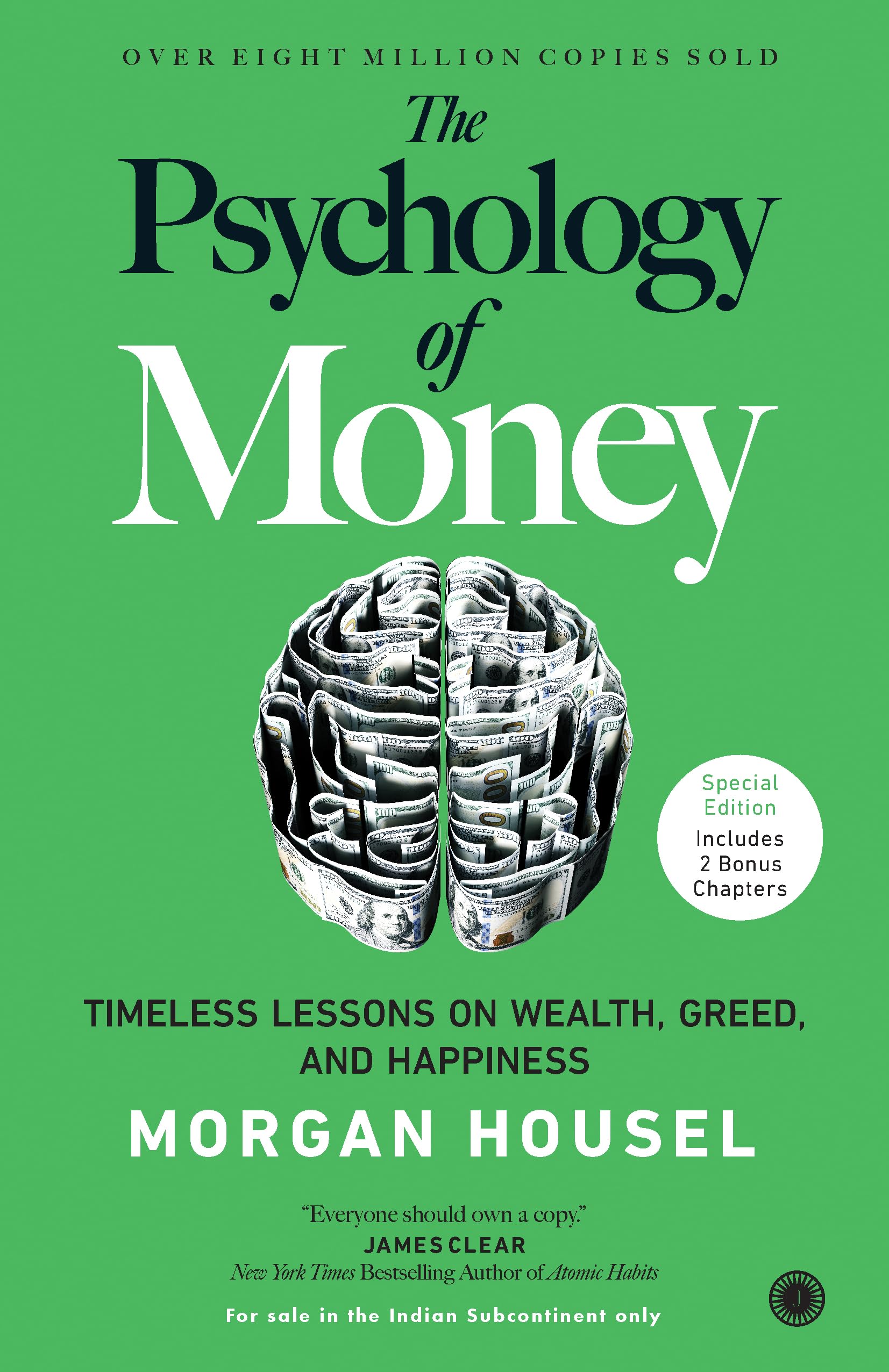 The Psychology Of Money: Timeless Lessons On Wealth, Greed, And Happiness  Special Edition Includes 2 Bonus Chapters | Unlock Be