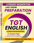 Literary Momentum Last Hour Preparation for TGT English (A Quick Revision Book)
