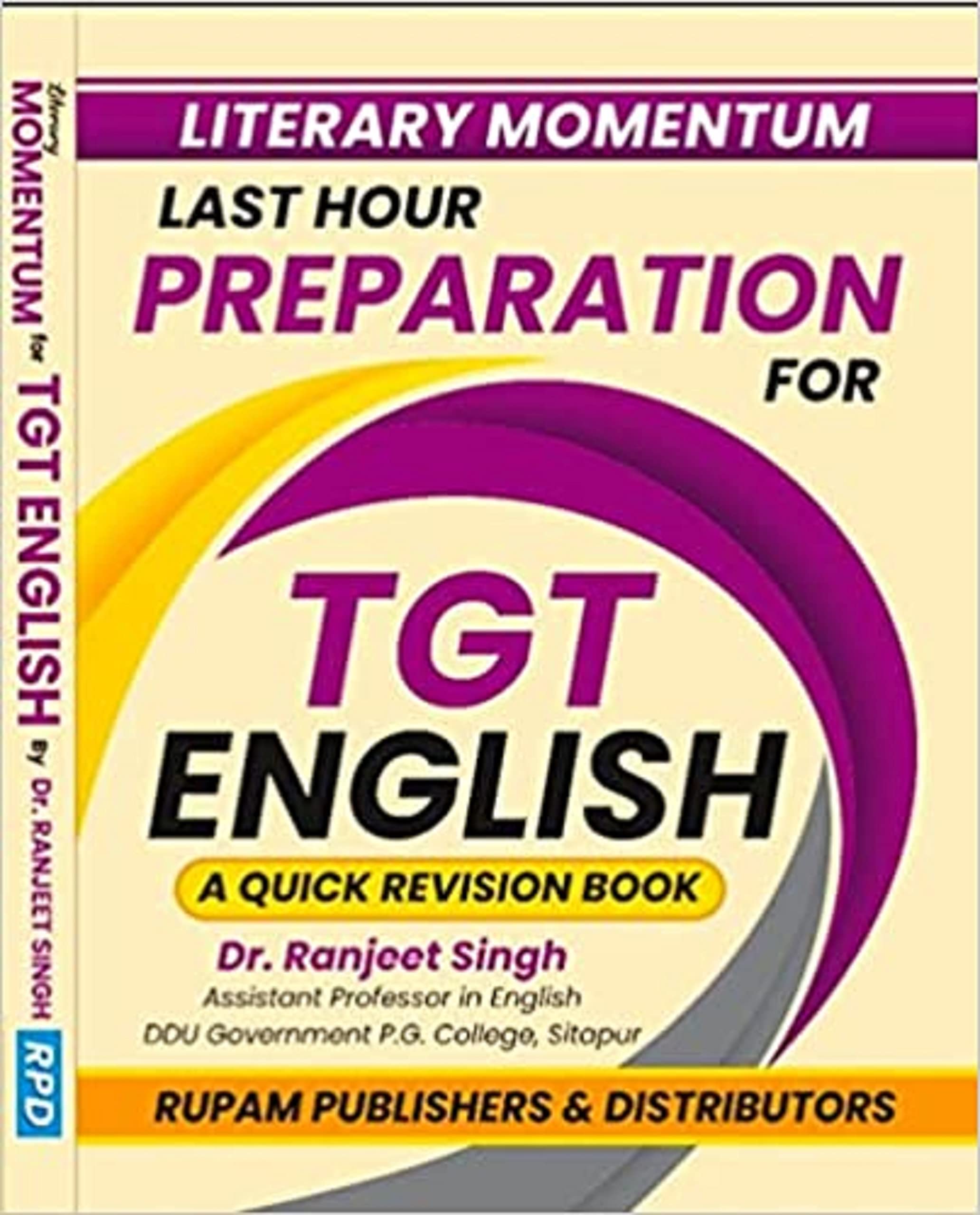 Literary Momentum Last Hour Preparation for TGT English (A Quick Revision Book)