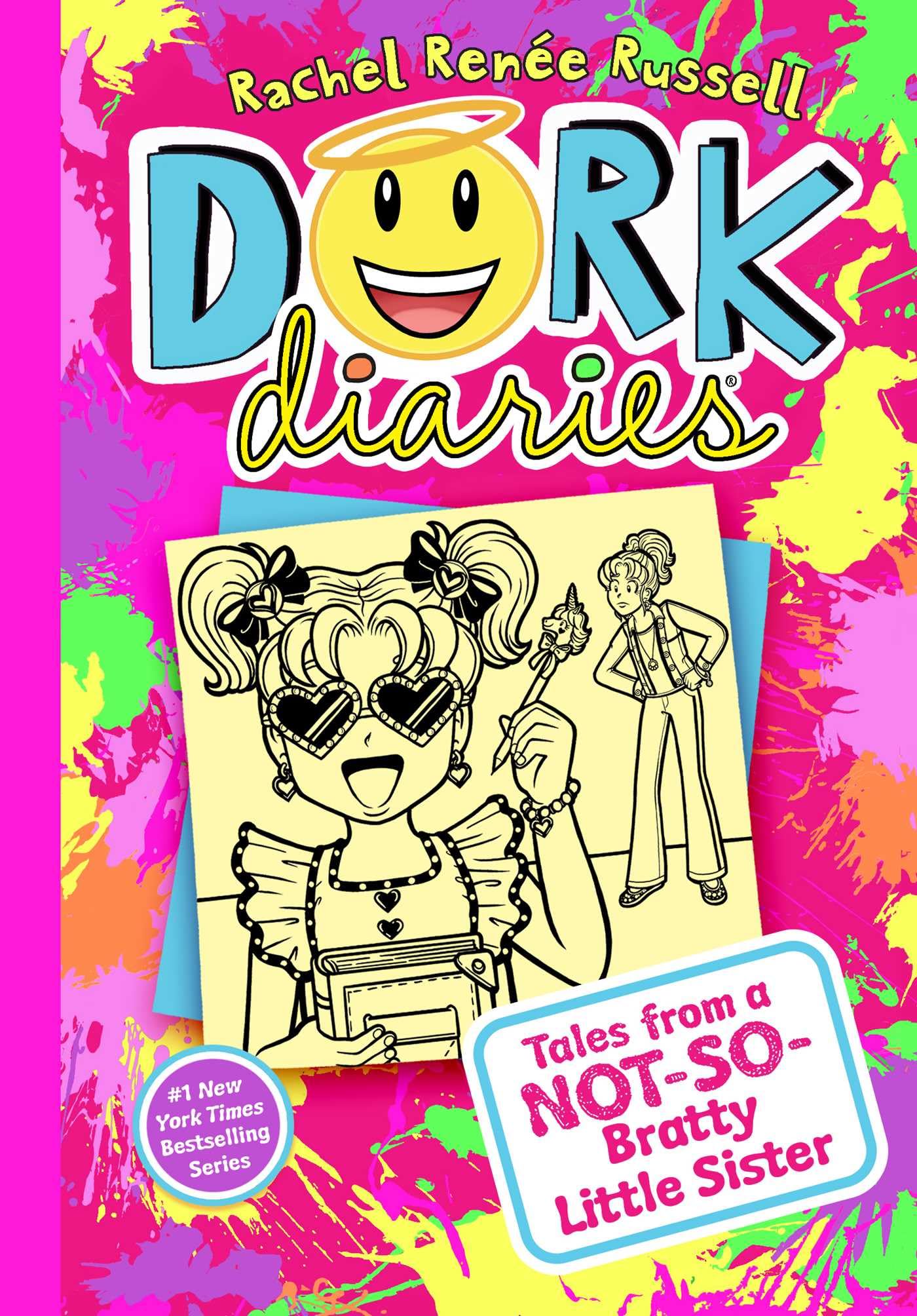 Dork Diaries 16: Tales from a NotSoBratty Little Sister