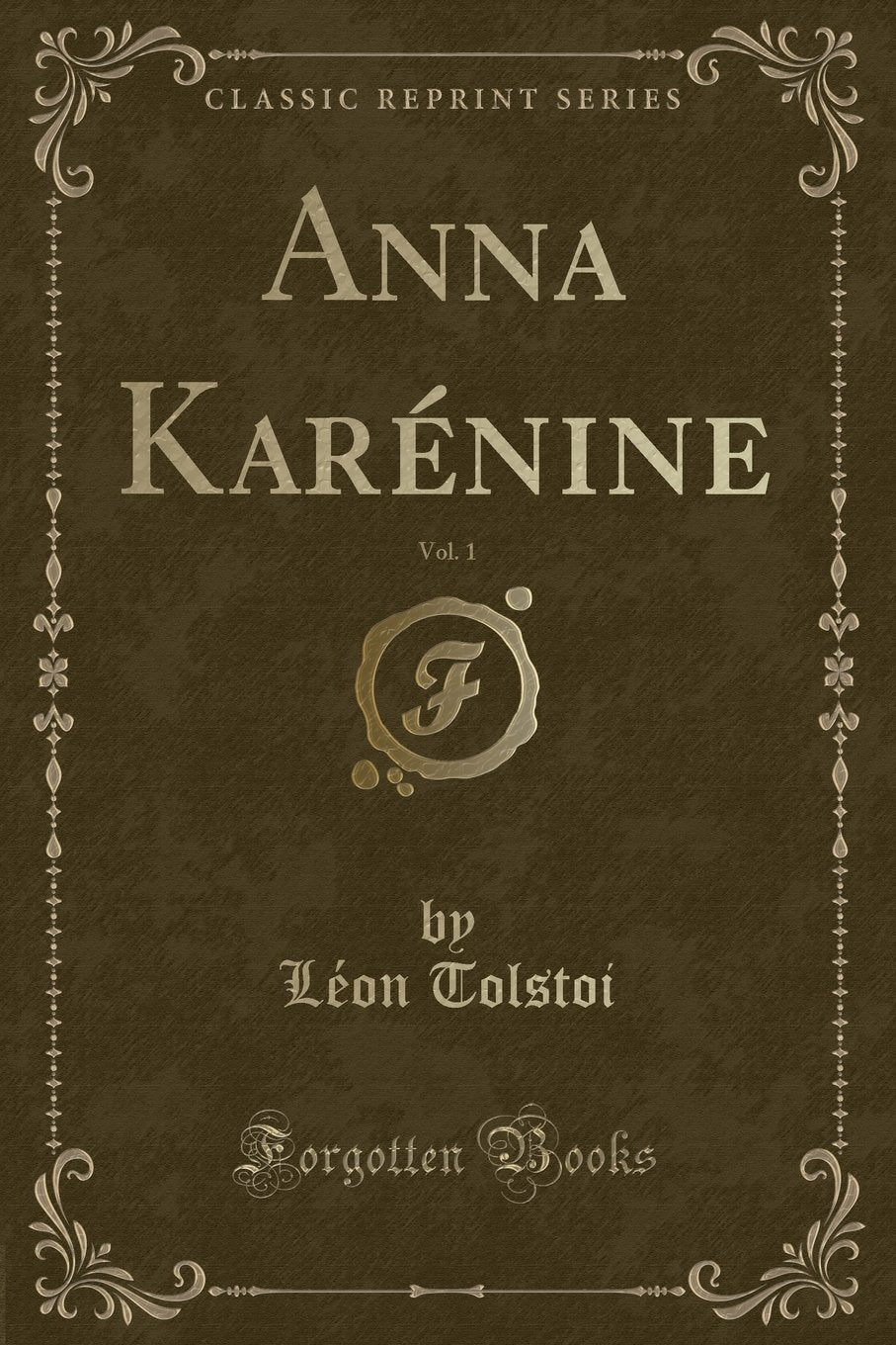 Anna Karnine, Vol. 1 (Classic Reprint)