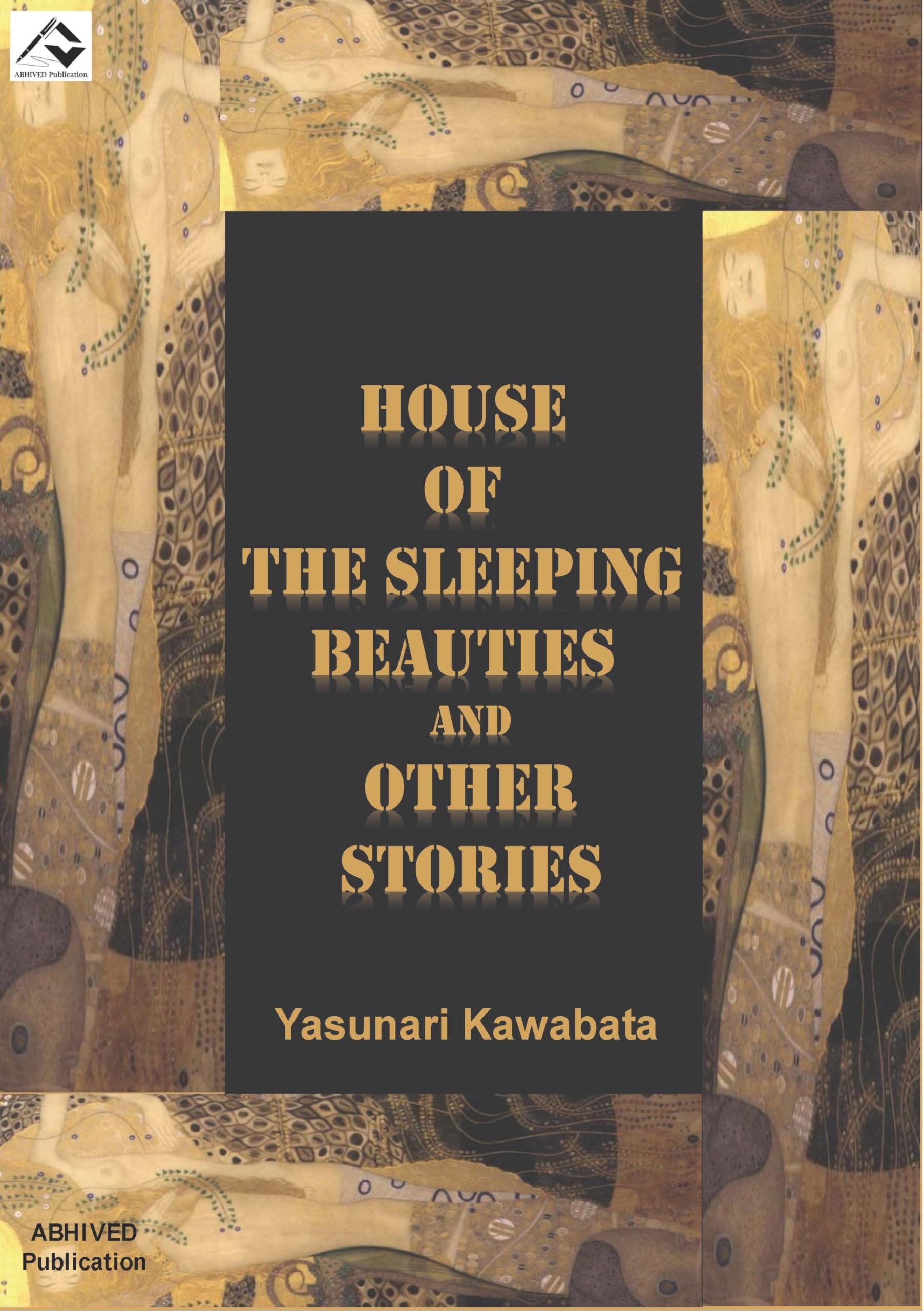 House Of The Sleeping Beauties And Other Stories