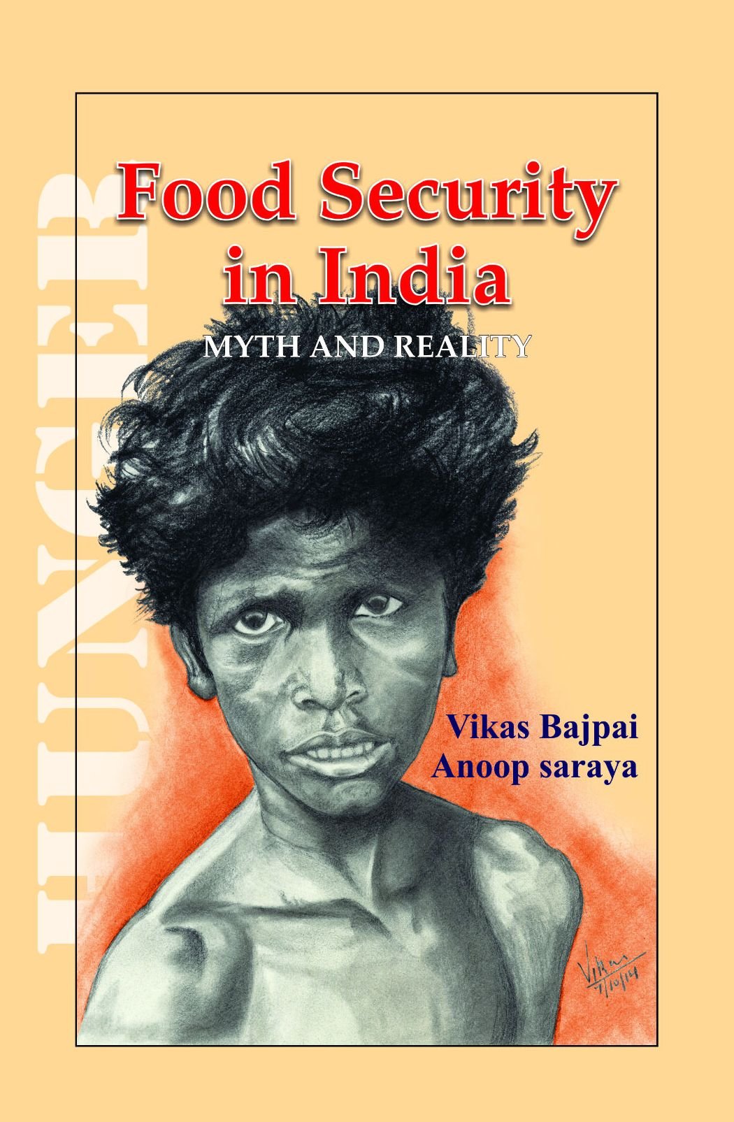Food Security In India:: Myth And Reality
