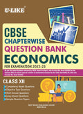 ULIKE CBSE Class 12 Chapterwise Question Bank Economics 202223 Exam