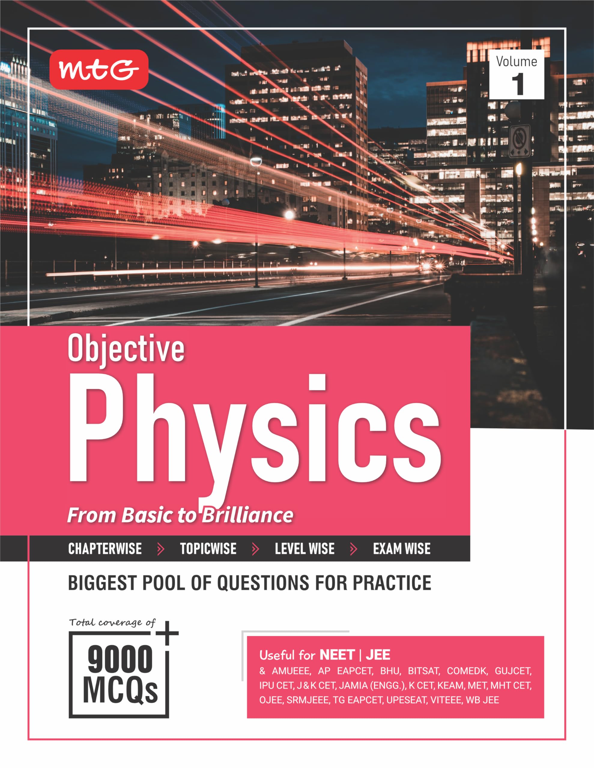MTG Objective Physics Volume1 For NEET, JEE & Other Engineering Entrances Exam | 9000+ Exercise MCQs & PYQs For Practice | Base