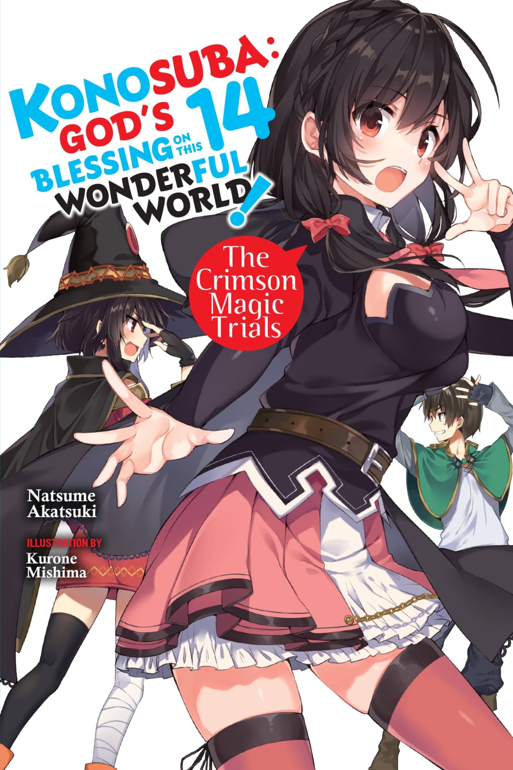 Konosuba: Gods Blessing on This Wonderful World!, Vol. 14 (light novel): The Crimson Magic Trials (Konosuba (light novel), 14)
