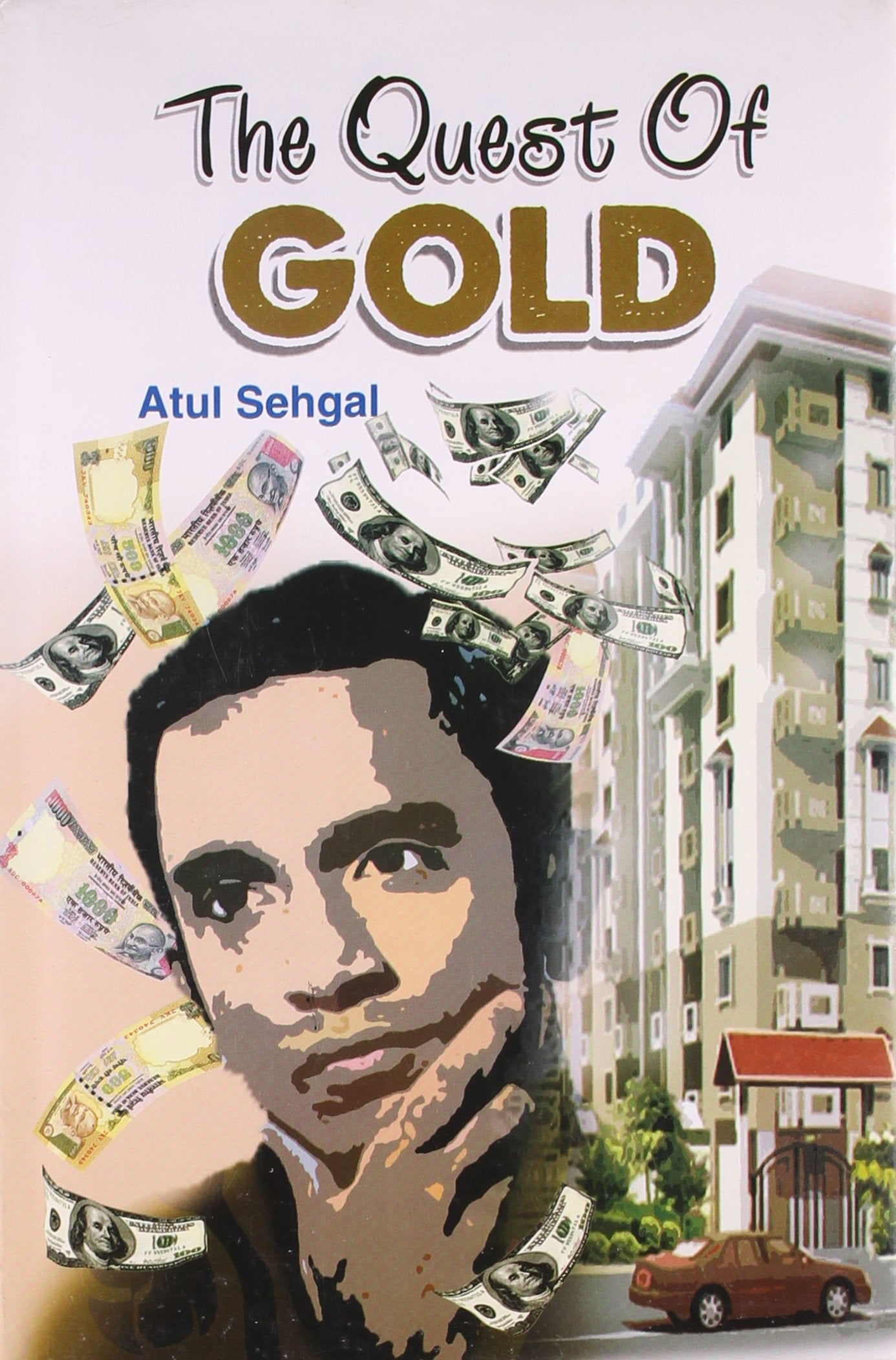 The Quest of Gold