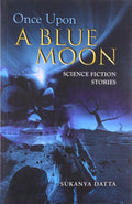 Once Upon A Blue Moon