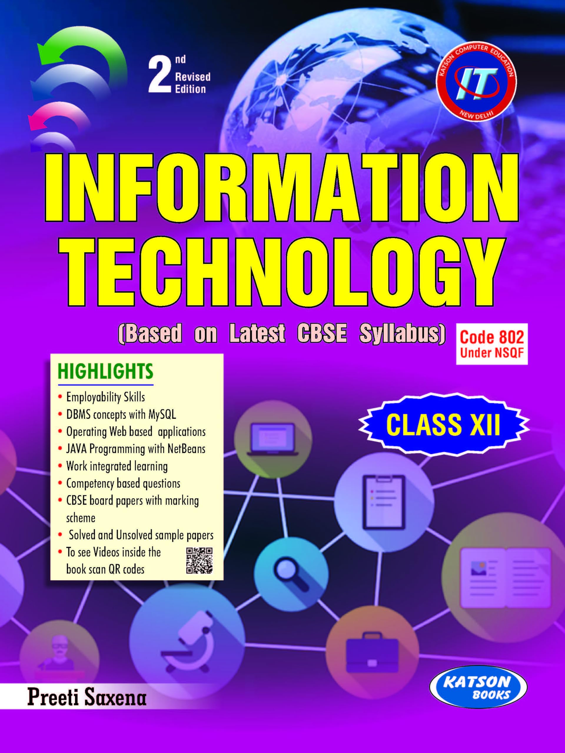 Advanced Information Technology Guide For Class Xii: InDepth Strategies, Tools, And Techniques (Code 802) To Enhance Learning A