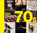 100 Bestselling Albums of the 70s (Book)