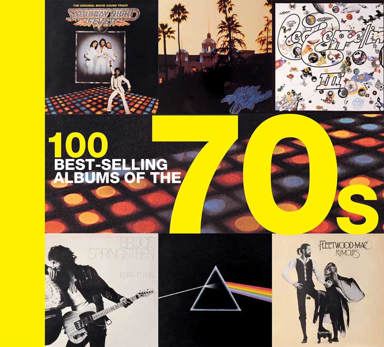 100 Bestselling Albums of the 70s (Book)