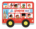 Whizzy Wheels: My First London Bus (Campbell London)