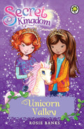 SECRET KINGDOM: 2: UNICORN VALLEY