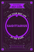 Astrology SelfCare: Sagittarius