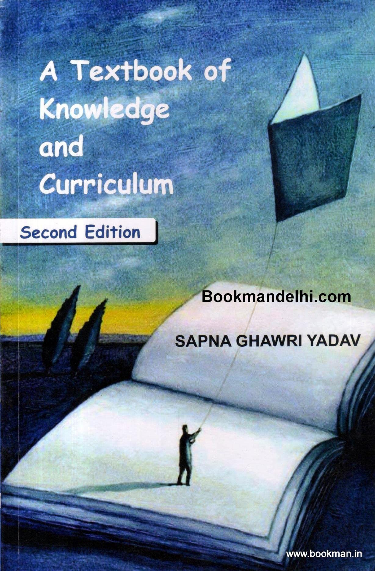 A Textbook Of Knowledge And Curriculum (Perspectives In Education)
