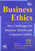 Business Ethics: New Challenges for Business Schools and Corporate Leaders