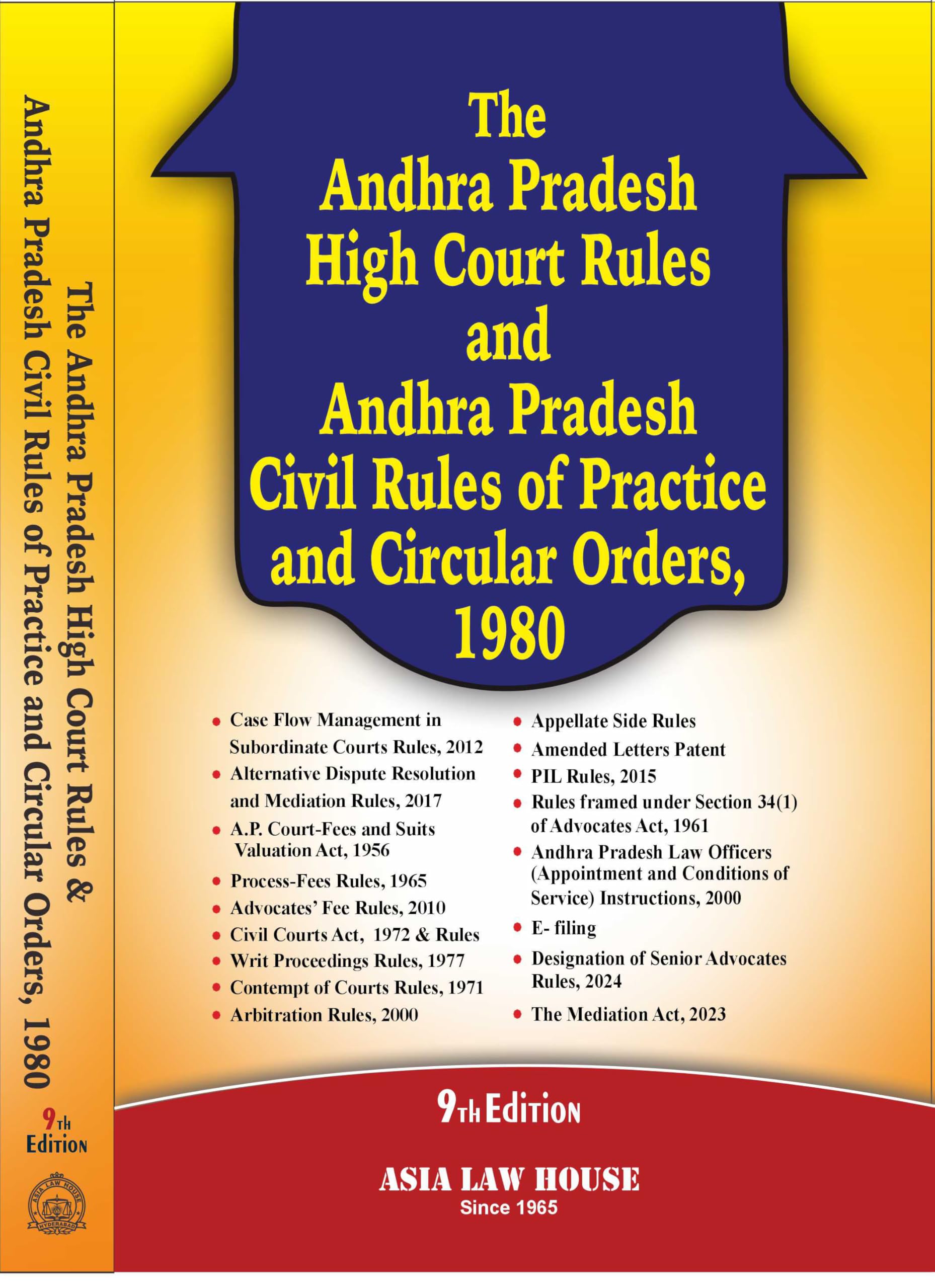 THE ANDHRA PRADESH HIGH COURT RULES AND ANDHRA PRADESH CIVIL RULES OF PRACTICE & CIRCULAR ORDERS, 1980 9th Edn. 26 (49011010)