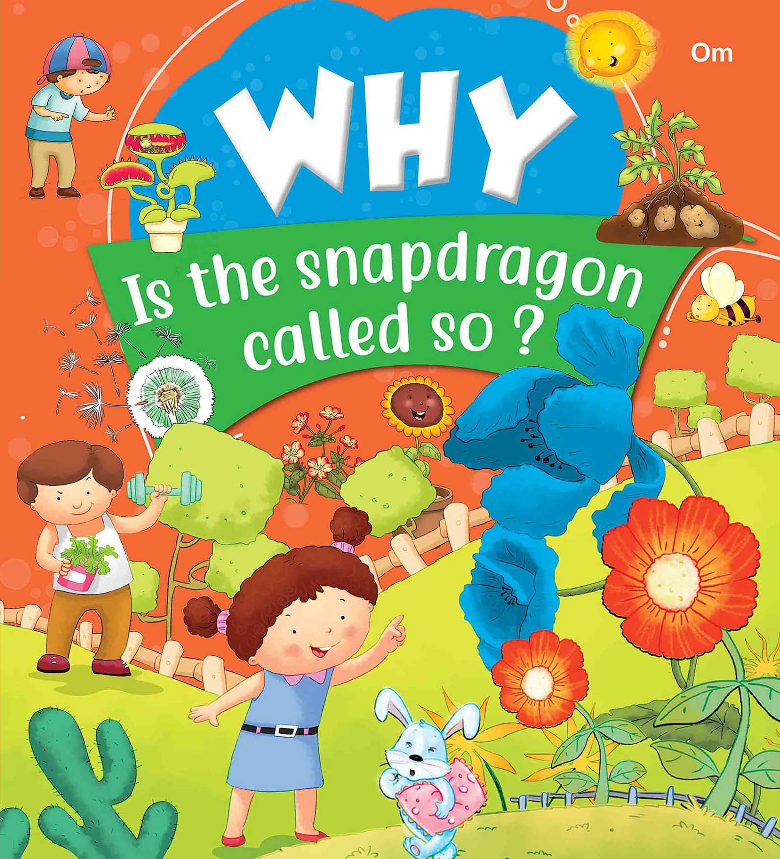 Encyclopedia: Why Is the snapdragon called so?