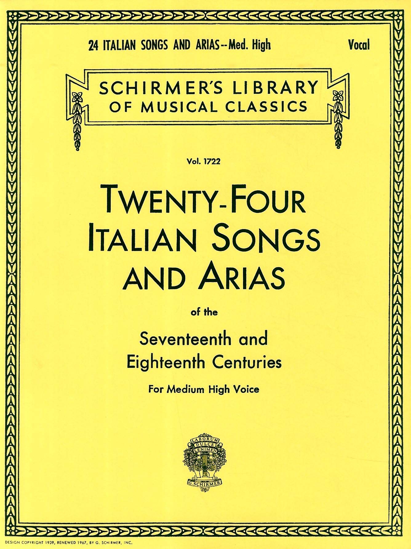 TwentyFour Italian Songs & Arias of the Seventeenth and Eighteenth Centuries: Medium High Voice (Schirmers Library of Musical 