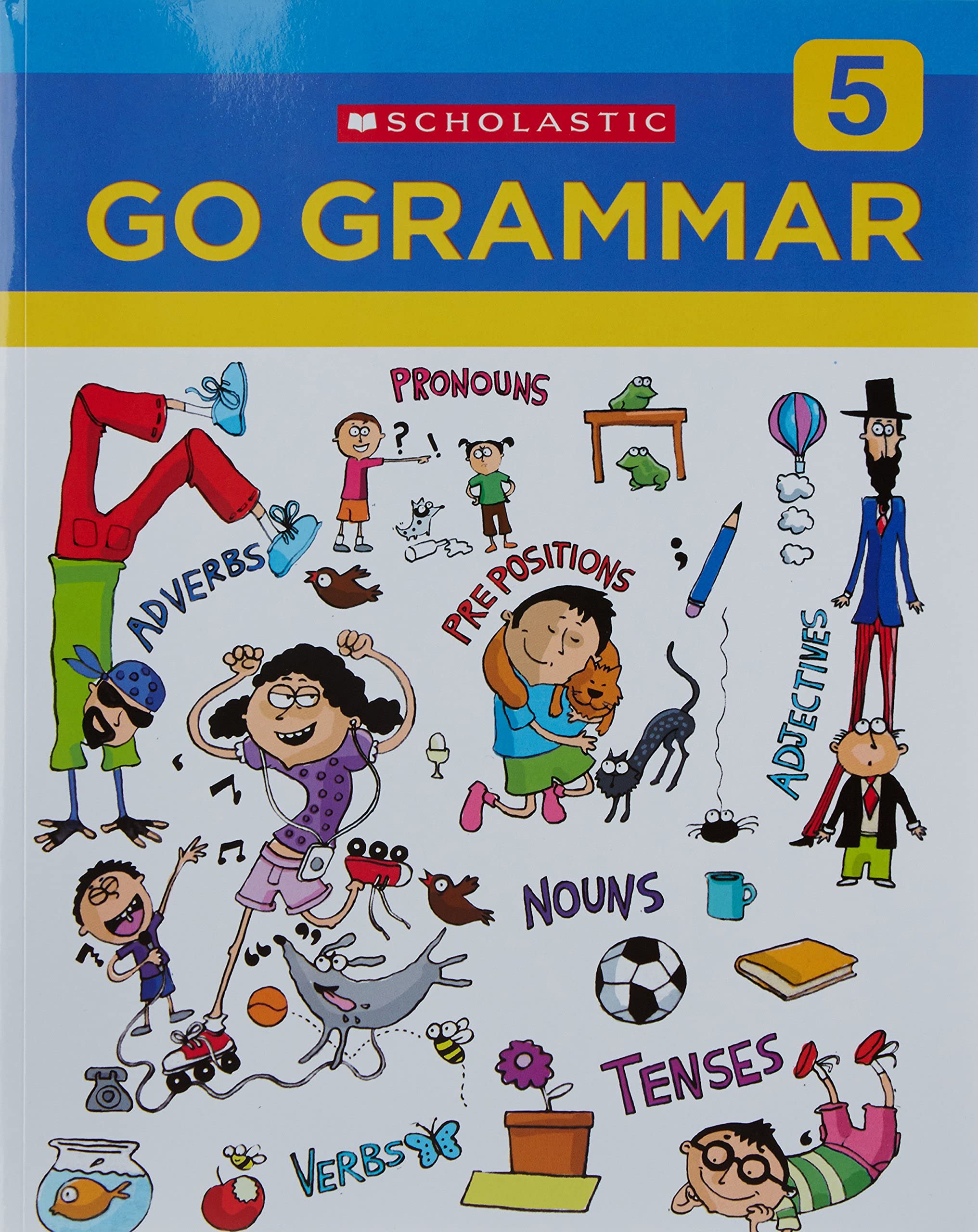 SCHOLASTIC GO GRAMMAR CB5