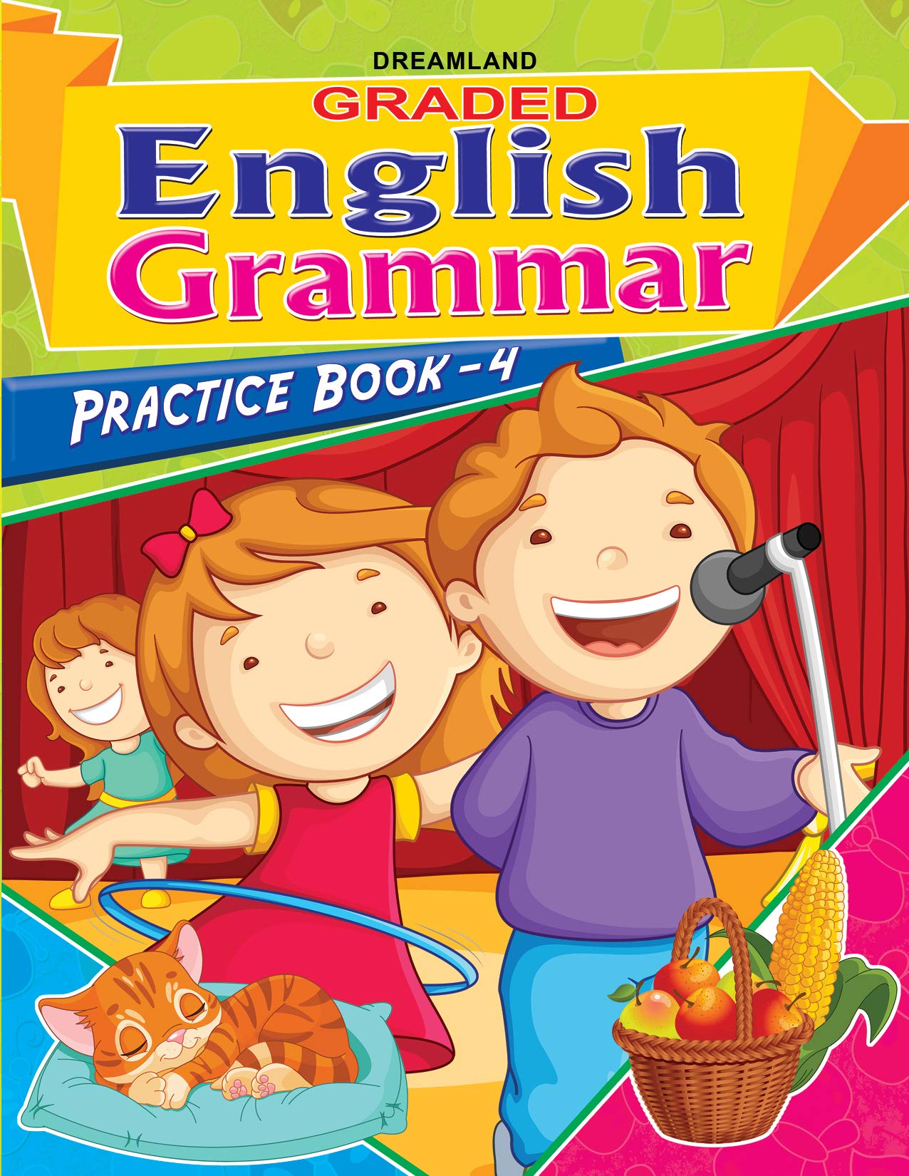 Graded English Grammar Practice Books 4 for Kids Age 512 Years  Fun Exercises, Colourful Illustrations, Alphabet, Grammar Conc