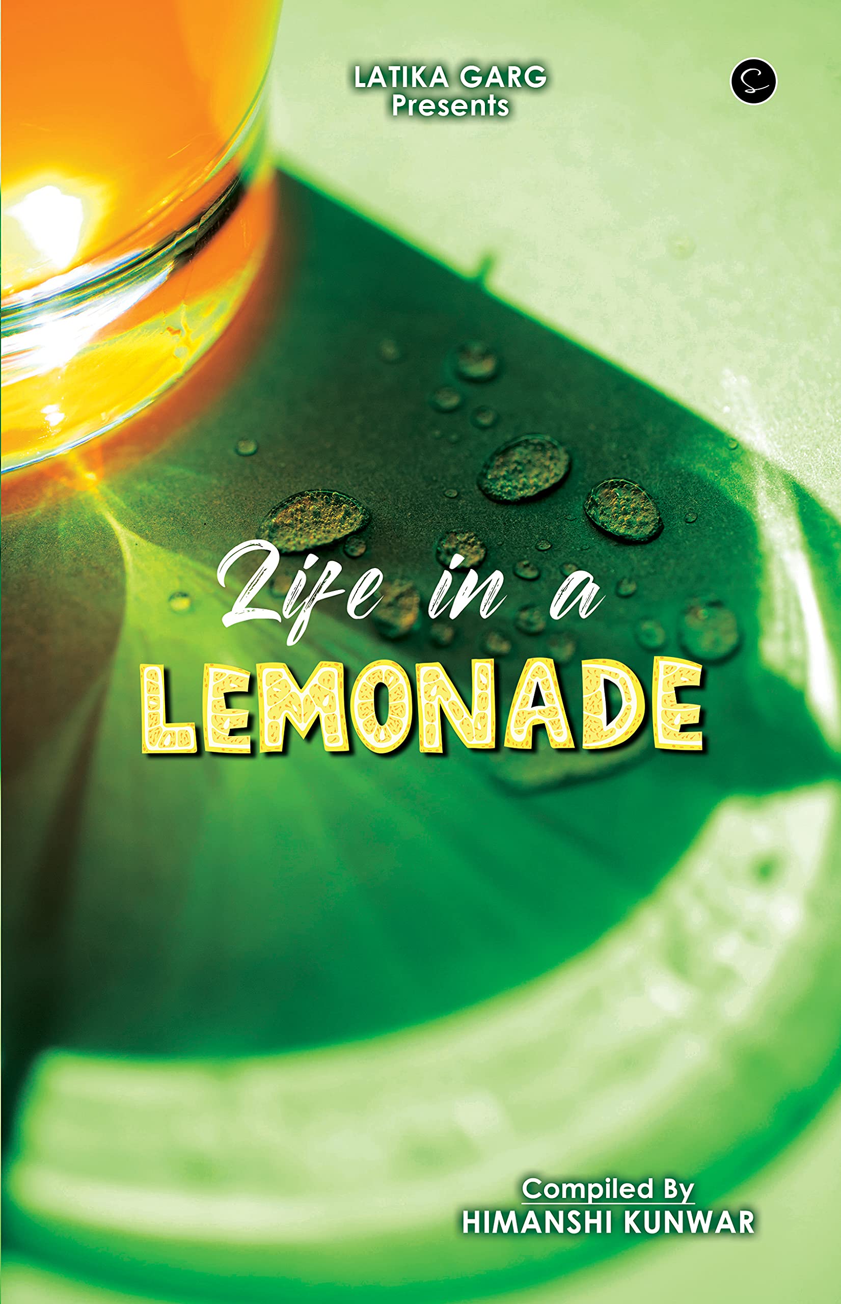 Life in a Lemonade