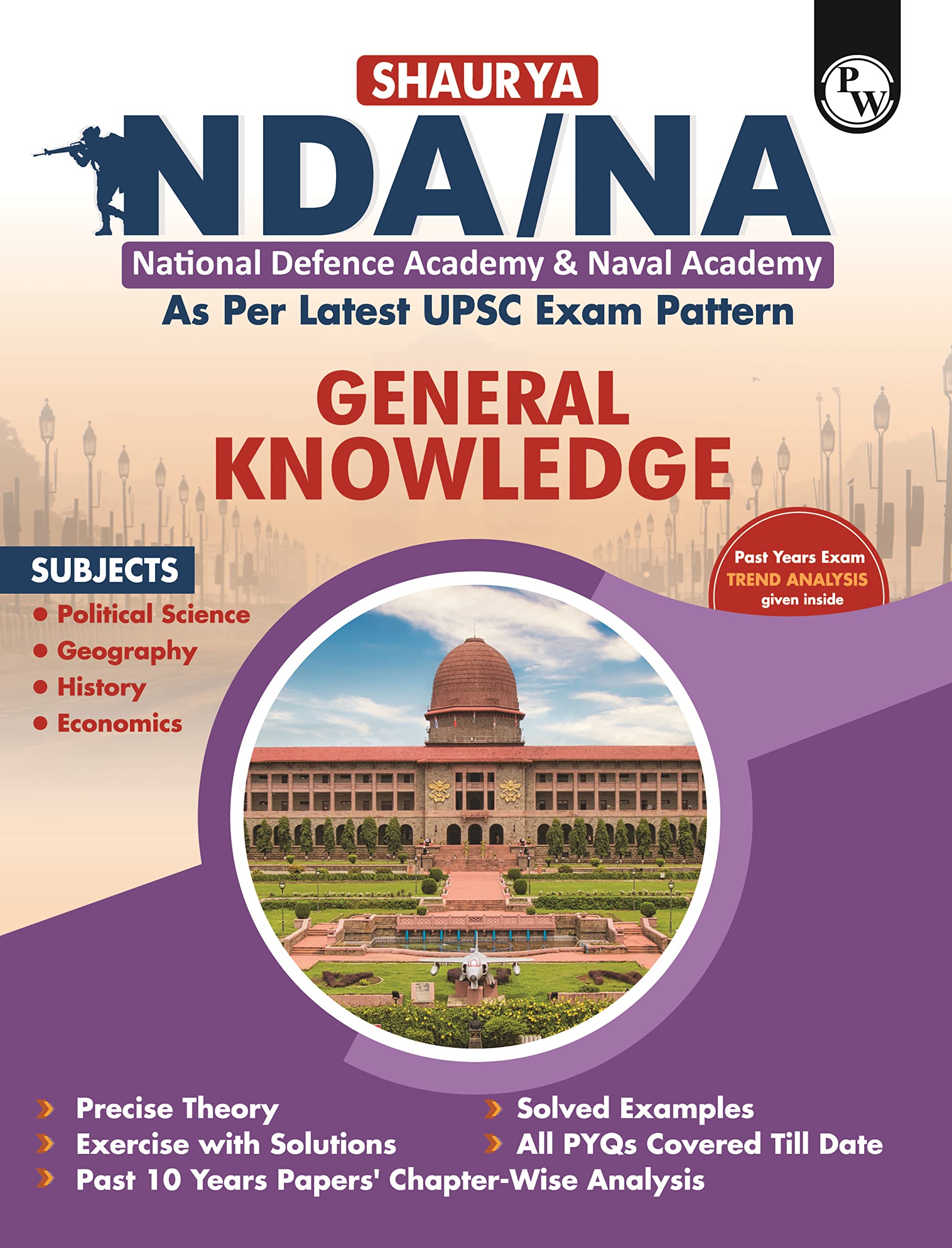 PW NDA/NA General Knowledge Book, NDA/NA Book for GK, Shaurya GK Book for NDA/NA 2023 by PW [Paperback] PW