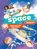 Encyclopedia: Space When? (Questions and Answers)