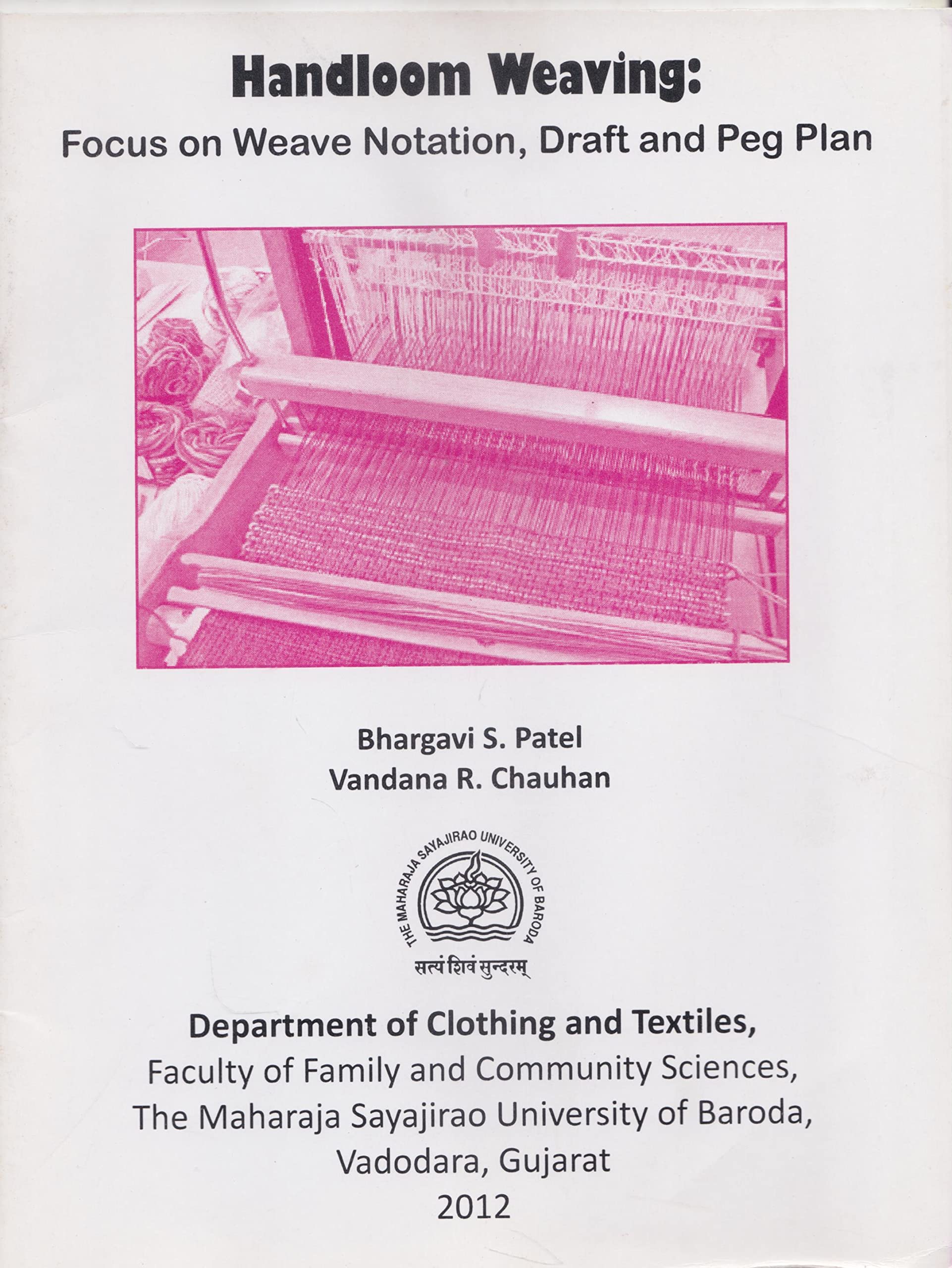 Handloom Weaving: Focus On Weave Notation, Draft And Peg Plan