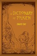 TOLKIEN: A DICTIONARY
