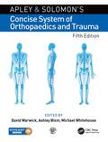 Apley and Solomons Concise System of Orthopaedics and Trauma: Includes Digital Download