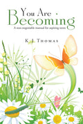 You Are Becoming:A nonnegotiable manual for aspiring teens