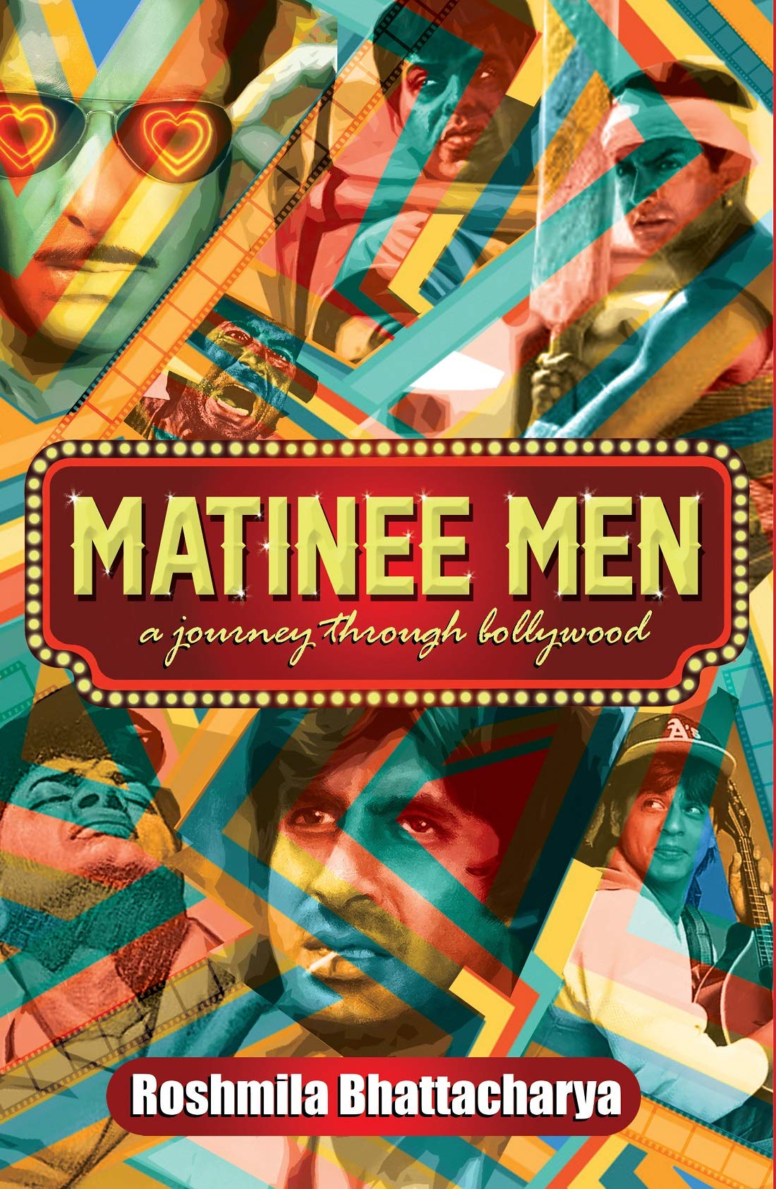 Matinee Men: A Journey through Bollywood