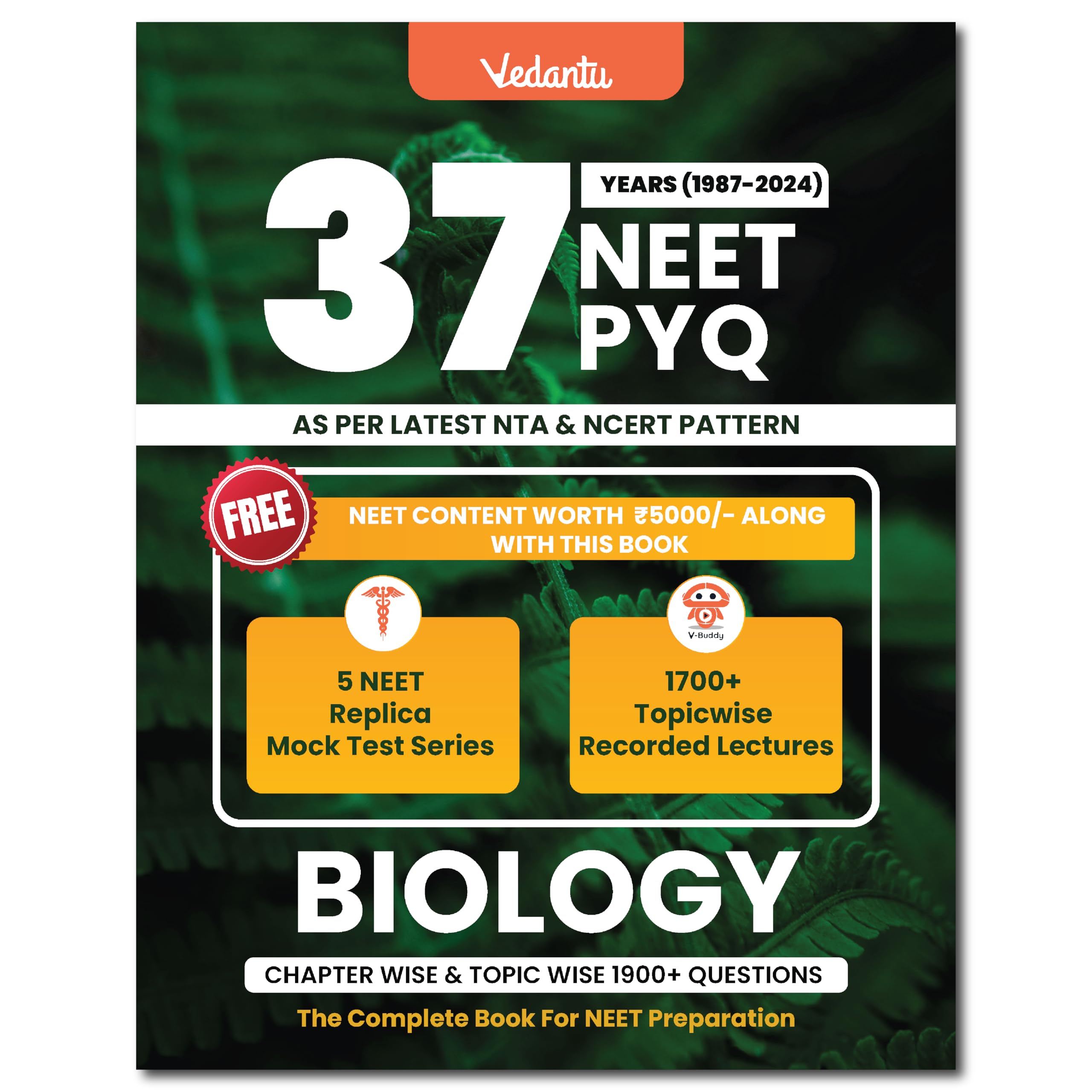Vedantu NEET Biology 37 Years Previous Year Solved Question Book Chapter Wise & Topic Wise Latest Edition for NEET 2025 | Free M