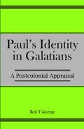 Pauls Identity in Galatians : A Postcolonial Appraisal