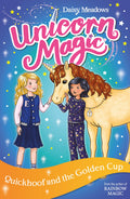 UNICORN MAGIC: QUICKHOOF AND THE GOLDEN CUP: Series 3 Book 1