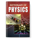 Dictionary of Physics: Scientific Terms & Concepts Made Easy for School & College Students