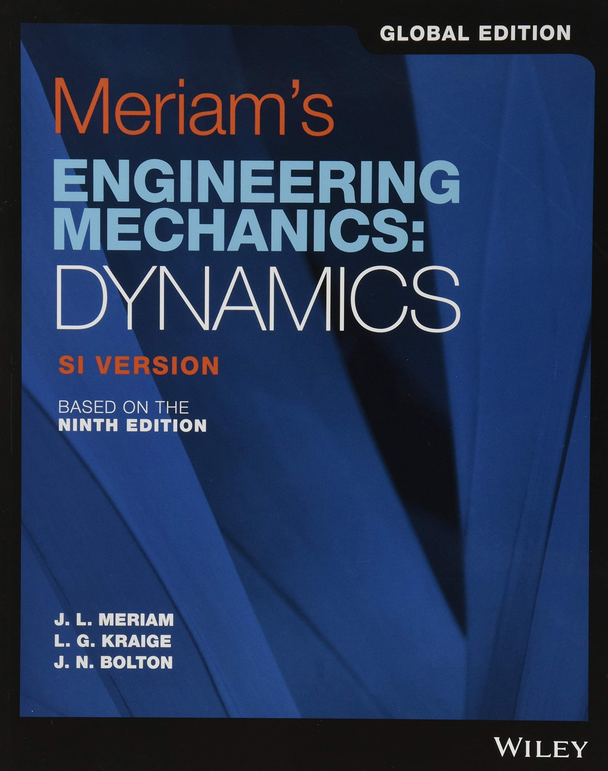 Meriams Engineering Mechanics: Dynamics: Dynamics, Global Edition