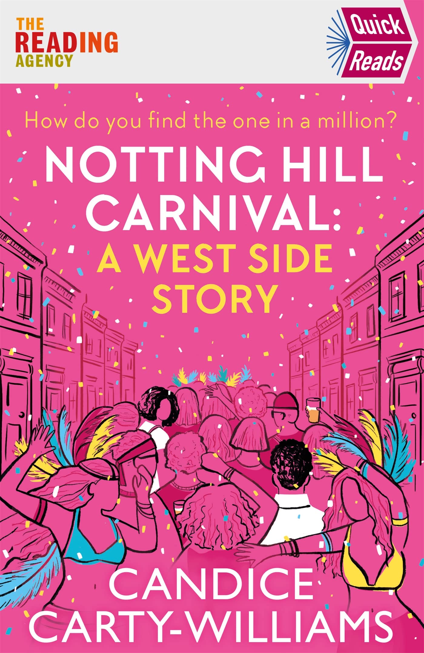 NOTTING HILL CARNIVAL (QUICK READS): A West Side Story