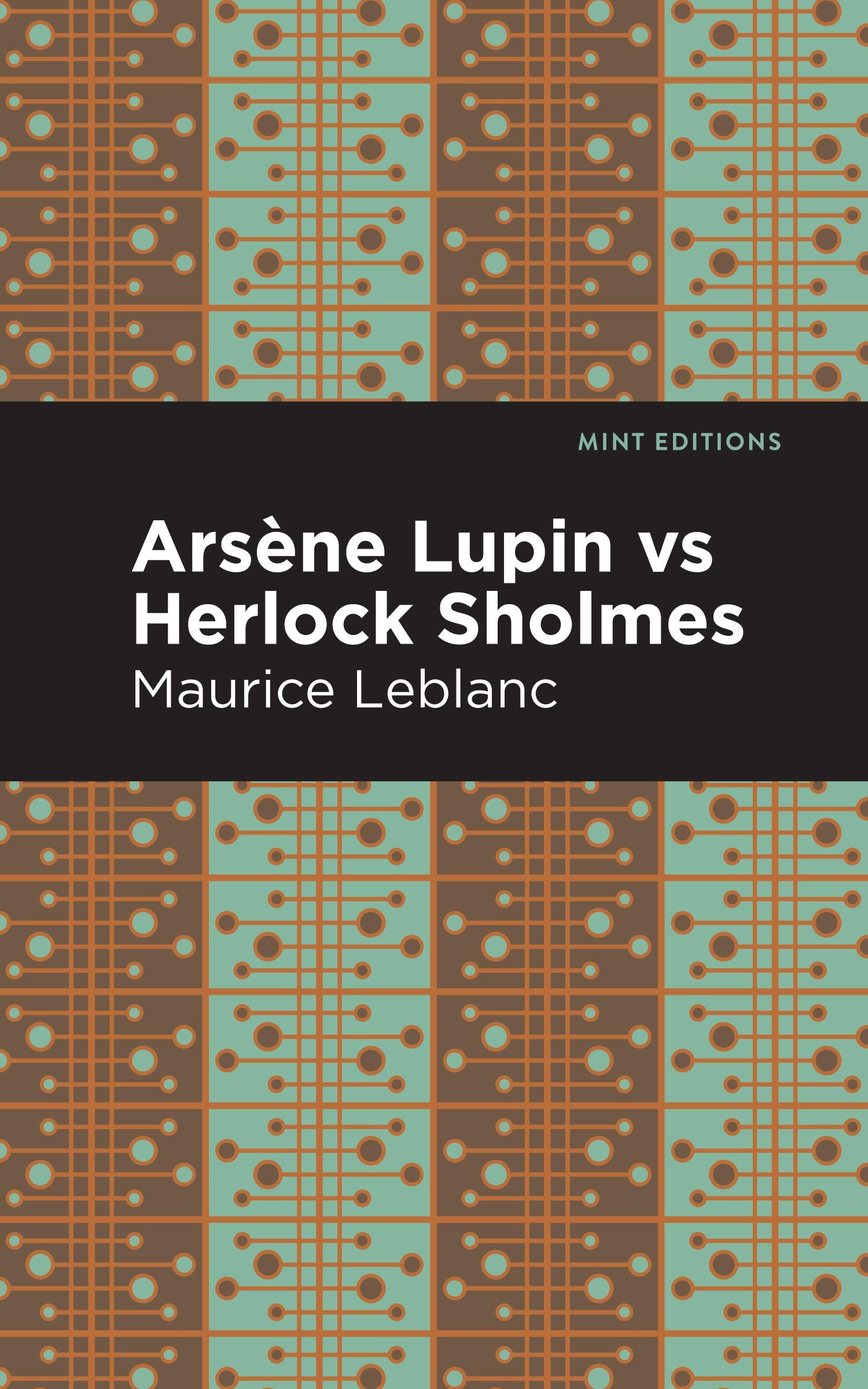Arsene Lupin Vs Herlock Sholmes (Mint Editions)