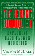 The Healing Bouquet: Exploring Bach Flower Remedies