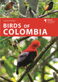 Birds Of Colombia: A Photographic Guide (The Helm Wildlife Guides)