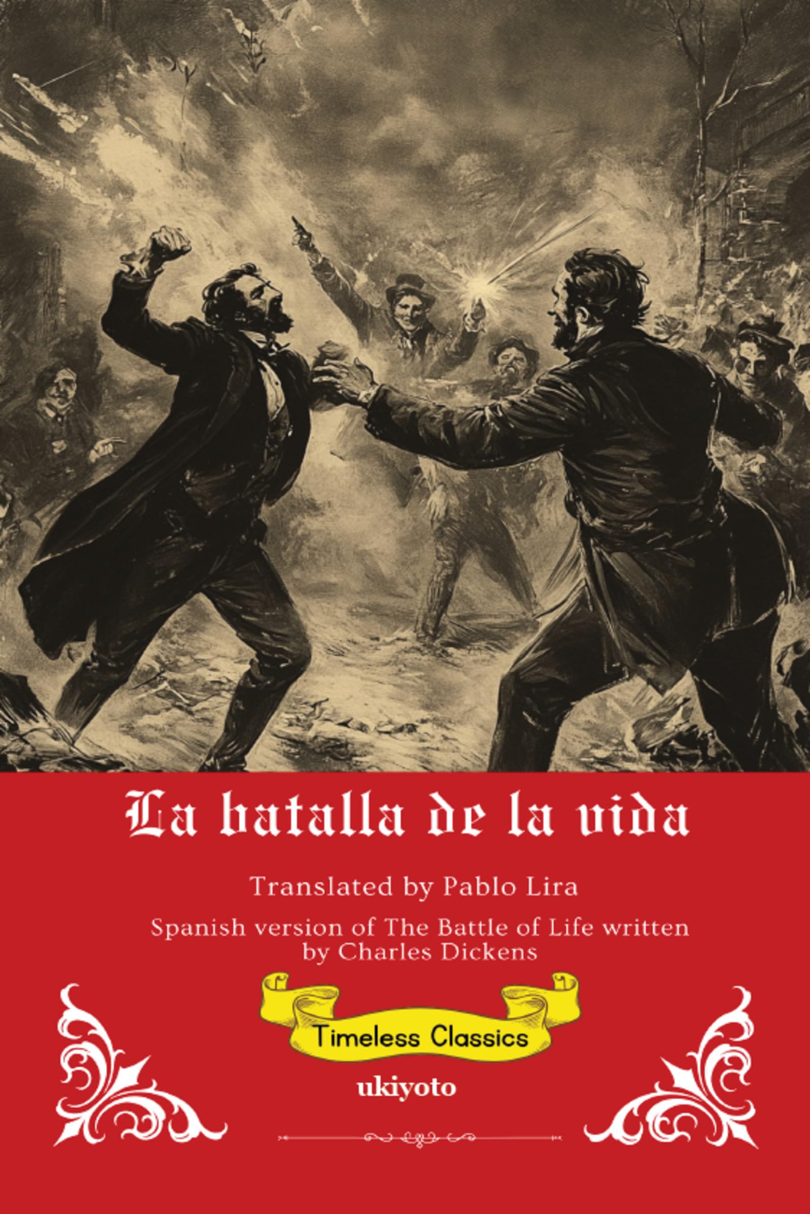 La Batalla de la Vida Spanish Translation of The Battle of Life