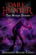 The Dark Hunter The Marsh Demon (High/Low)